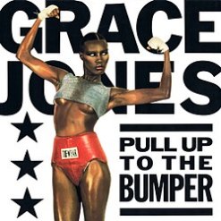 Grace Jones Pull Up to the Bumper single cover